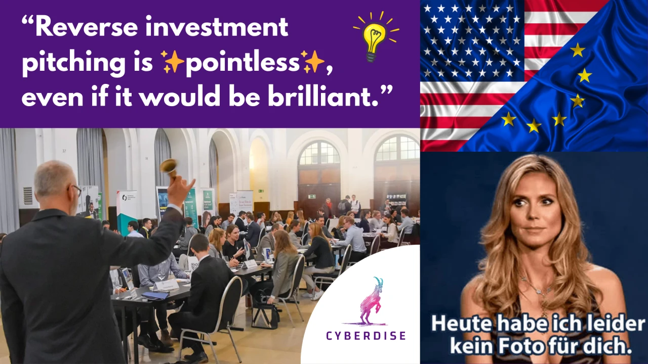 Collage: quote "Reverse investment pitching is pointless", a pitching event, US and EU flags and a "no photo for you" meme